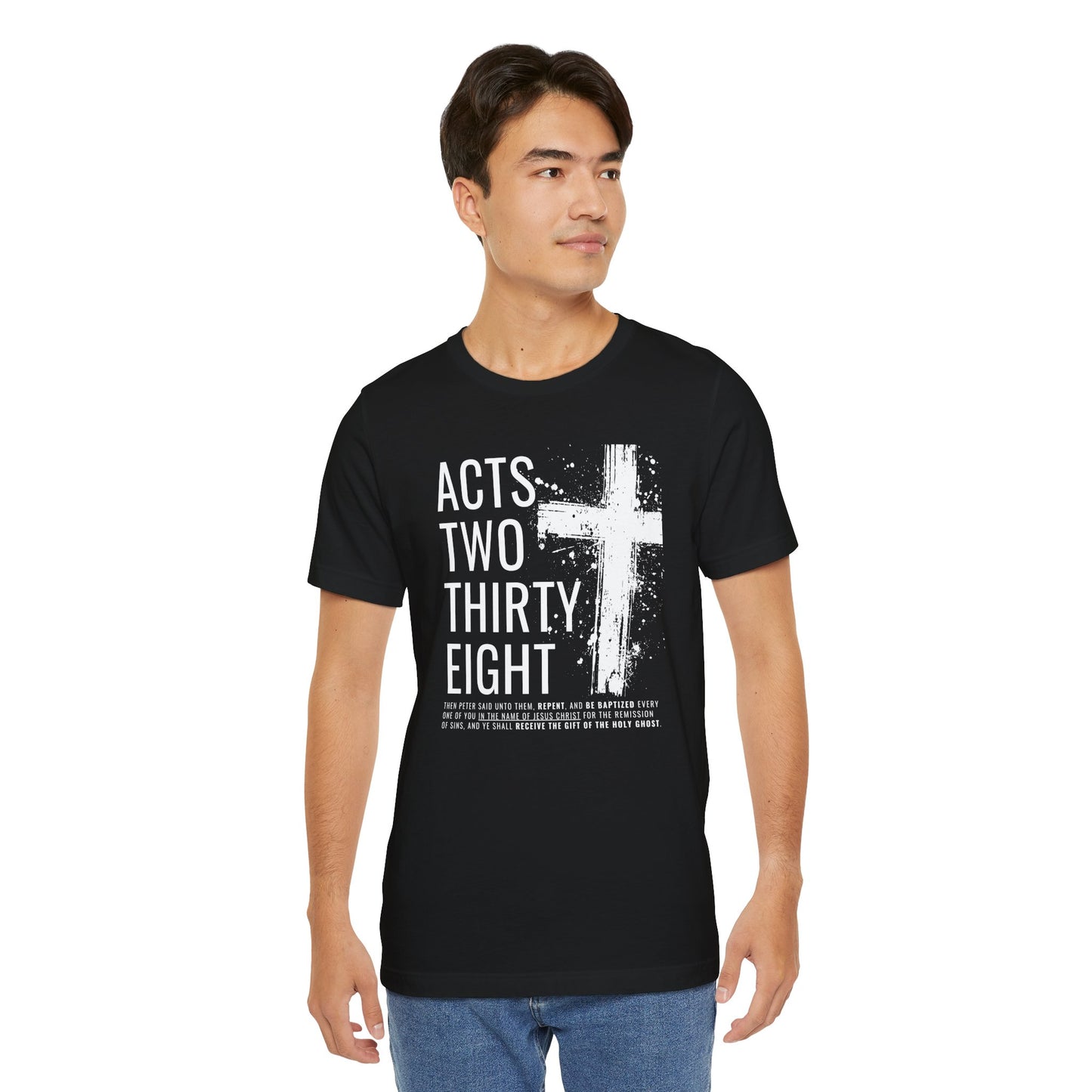 Acts 2:38 Christian Cross T-Shirt — Bible Verse Faith Tee