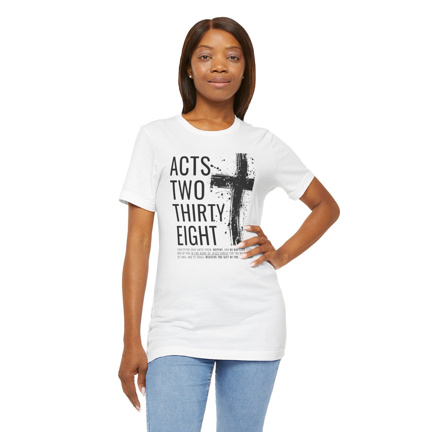 Acts 2:38 Christian Cross T-Shirt — Bible Verse Faith Tee