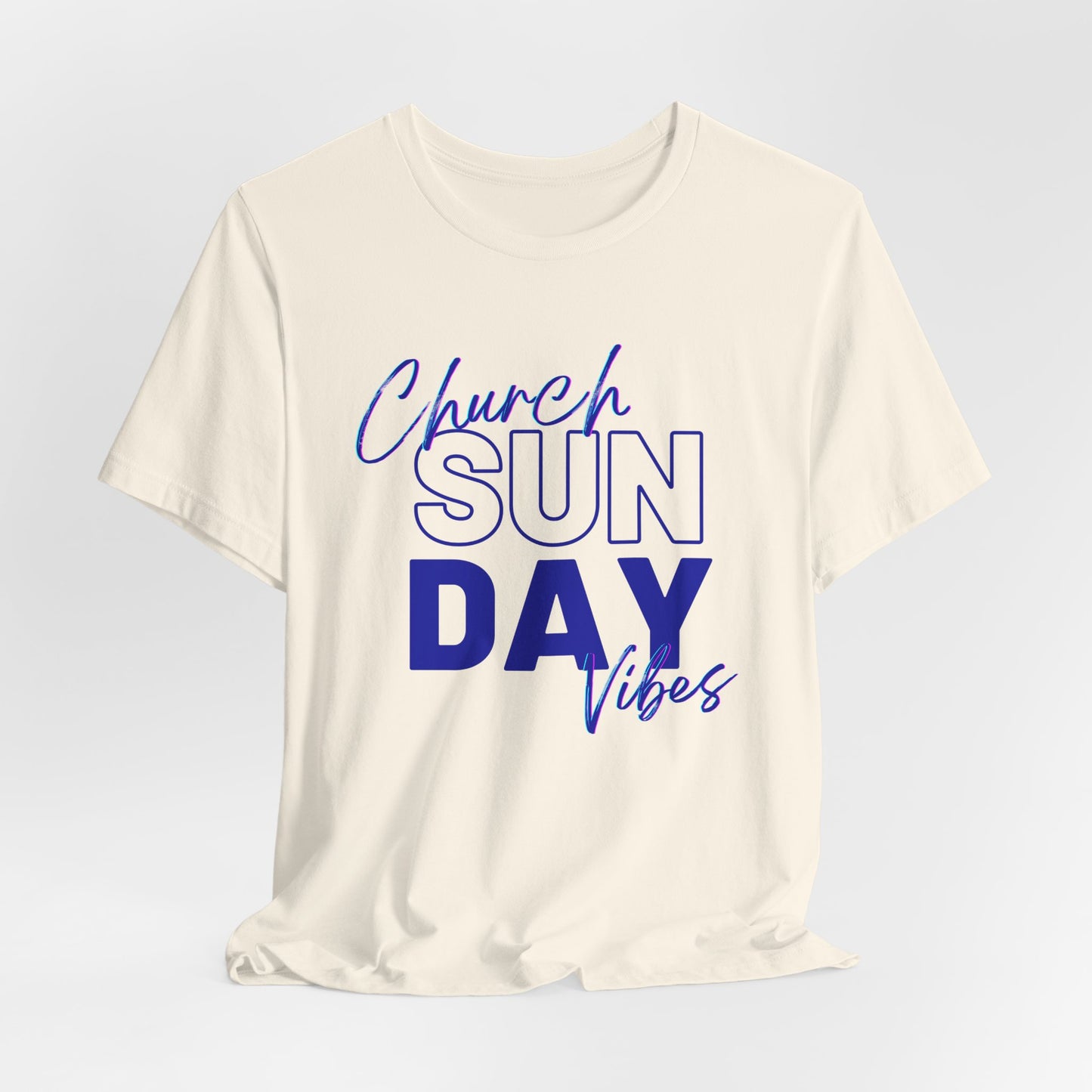 Sunday Church Vibes Tee — "Church SUN DAY Vibes" Graphic T-Shirt