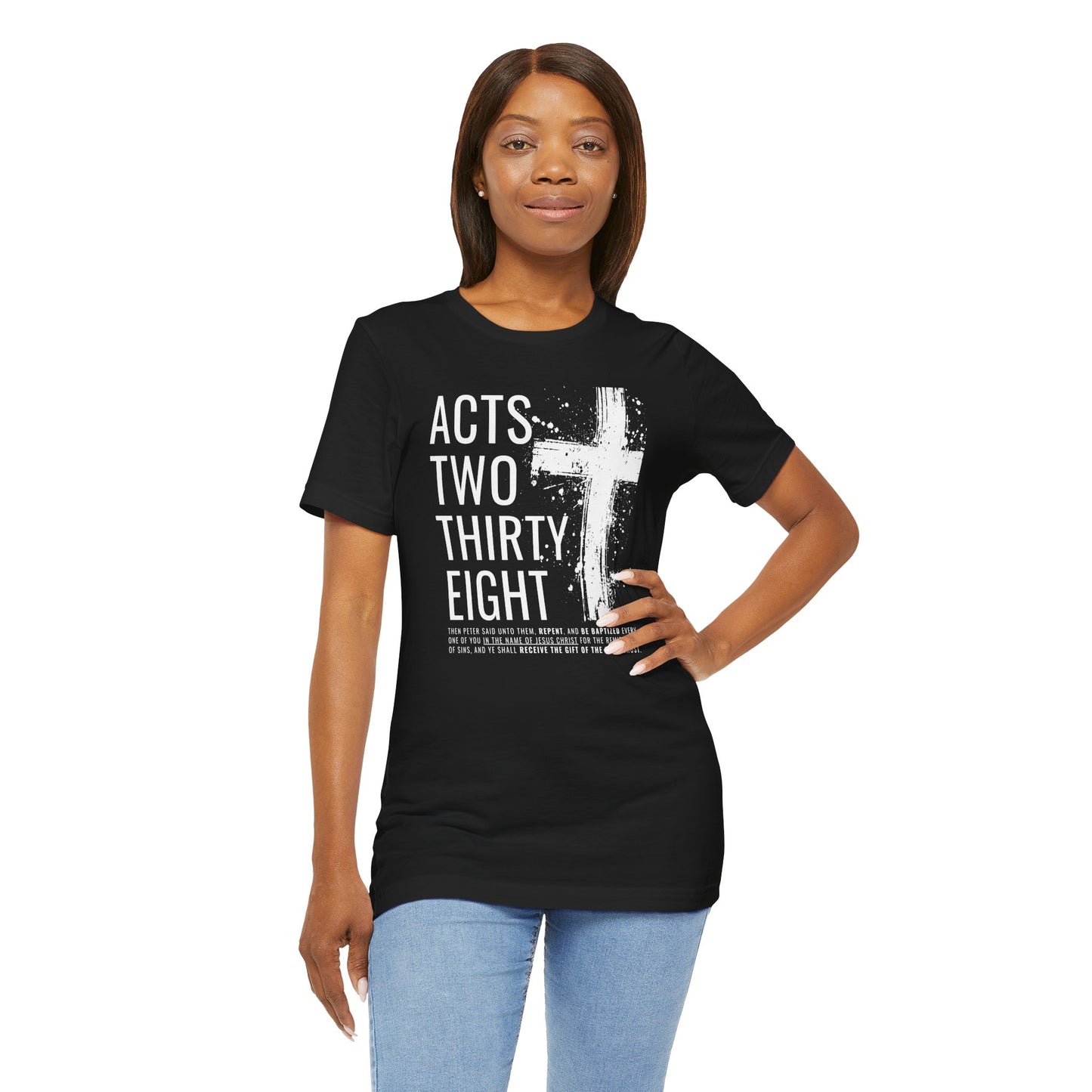 Acts 2:38 Christian Cross T-Shirt — Bible Verse Faith Tee